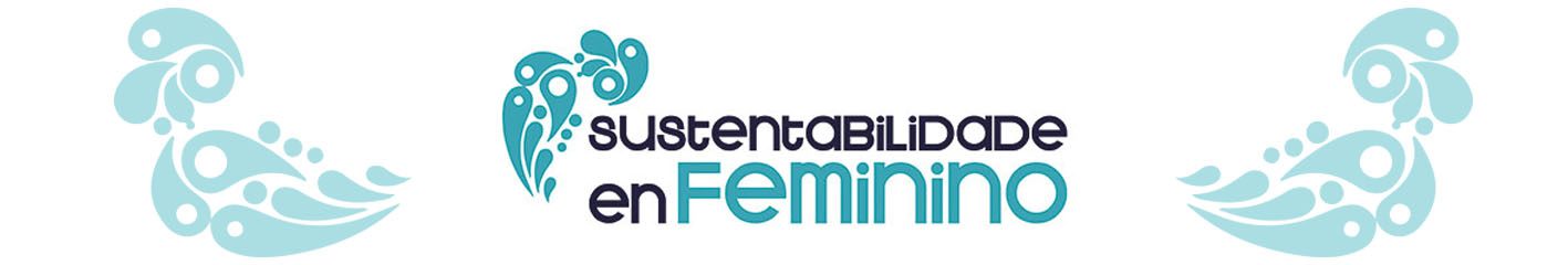 Sustentabilidade en Feminino
